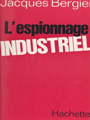 cover image of L'espionnage industriel